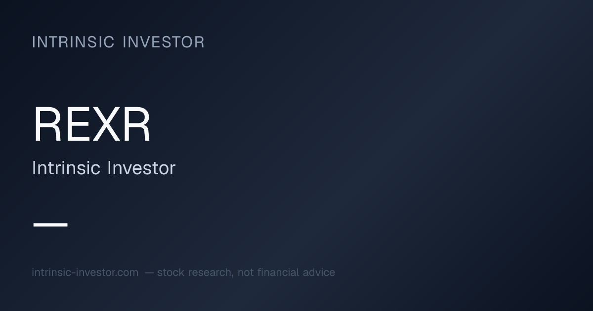 REXR Stock Price & Intrinsic Value | Intrinsic Investor