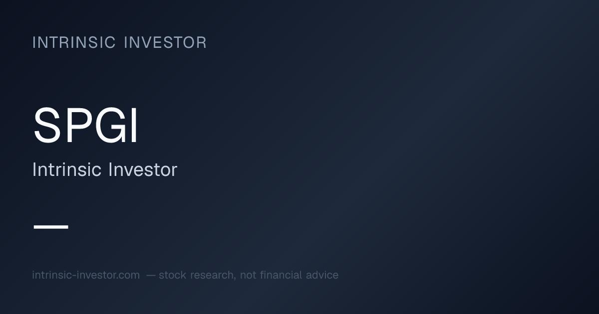 SPGI Stock Price & Intrinsic Value | Intrinsic Investor